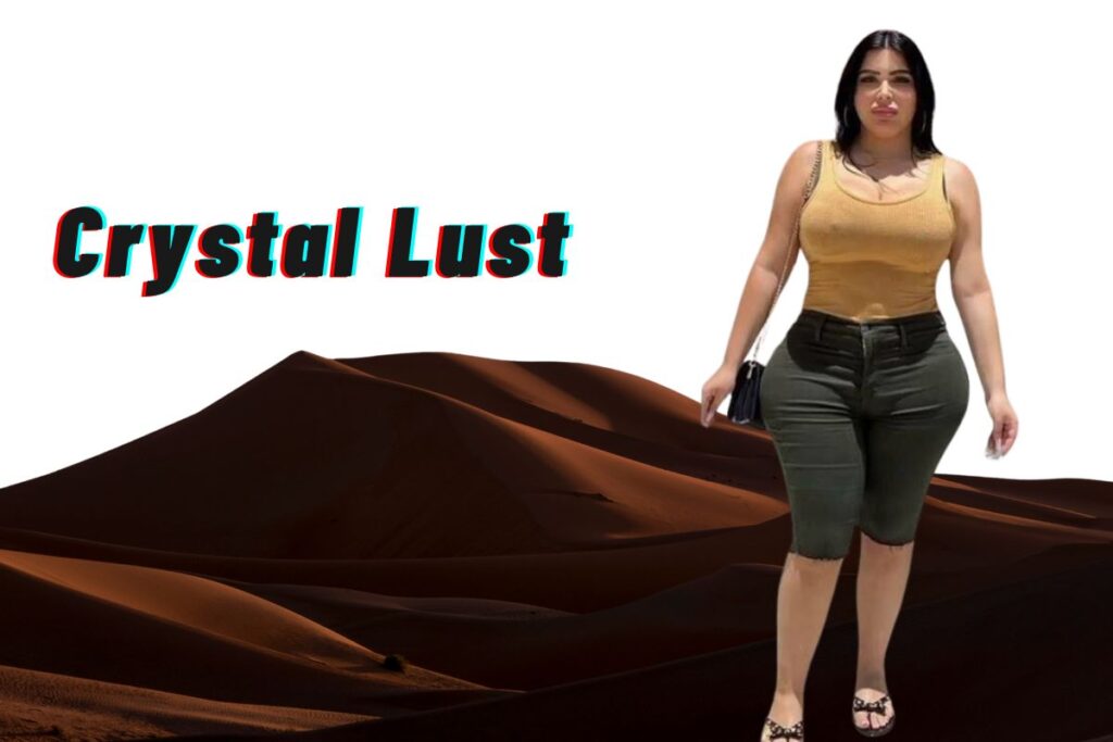 Crystal Lust